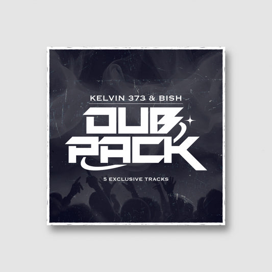 Kelvin 373 and Bish Dub Pack