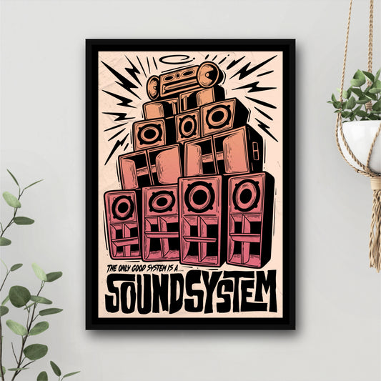 The Only Good System Is A Soundsystem